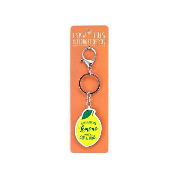 Picture of I Saw This Keyring - If Life Gives You