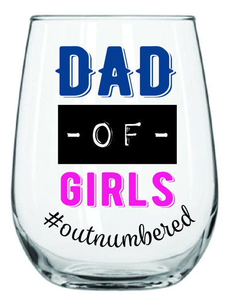Picture of DAD OF GIRLS STEMLESS GALSS